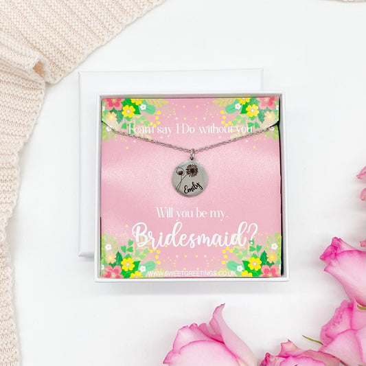 Bridesmaid Personalised Name & Flower Engraved Necklace, Silver, Gold, Rose Gold, Gift Box, I couldn't say I do without you, will you be my